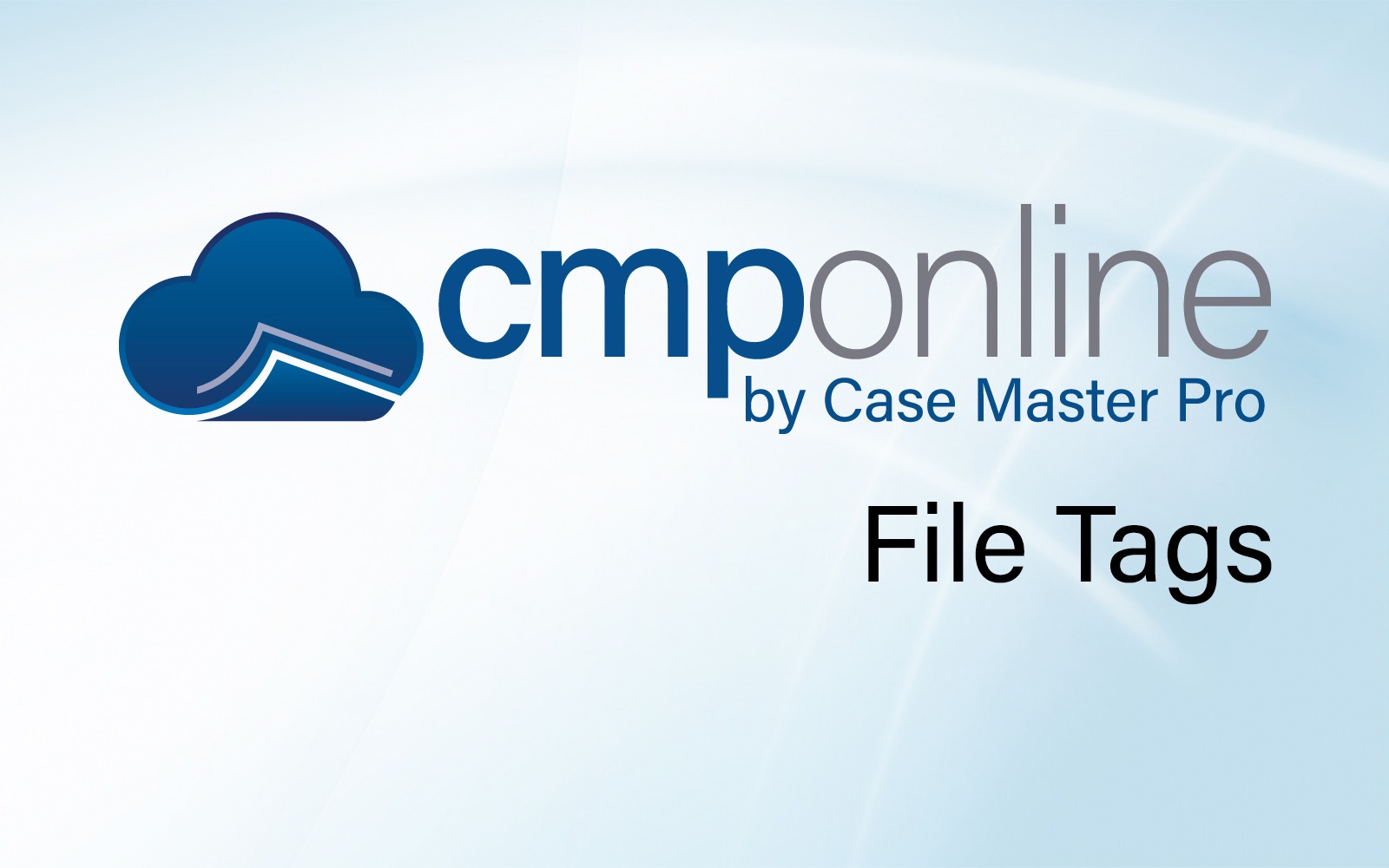 File Tags | Case Master Pro